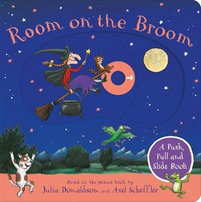 Room on the Broom: A Push, Pull and Slide Book(English, Board book, Donaldson Julia)