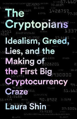 The Cryptopians(English, Paperback, Shin Laura)
