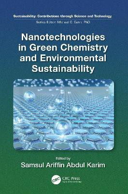 Nanotechnologies in Green Chemistry and Environmental Sustainability(English, Hardcover, unknown)