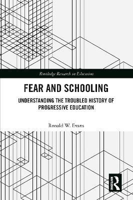 Fear and Schooling(English, Paperback, Evans Ronald W.)