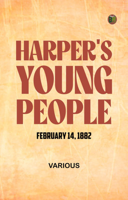 Harper's Young People February 14 1882(Paperback, Various)
