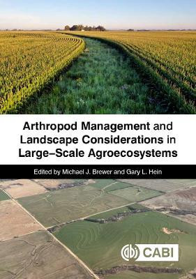 Arthropod Management and Landscape Considerations in Large-Scale Agroecosystems(English, Hardcover, unknown)