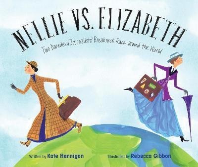 Nellie vs. Elizabeth(English, Hardcover, Hannigan Kate)