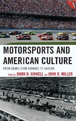 Motorsports and American Culture(English, Hardcover, unknown)