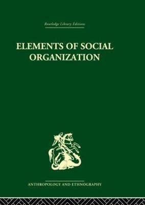 Elements of Social Organisation(English, Paperback, Firth Raymond)