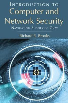 Introduction to Computer and Network Security(English, Electronic book text, Brooks Richard R.)