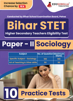 Bihar STET Paper II : Sociology  - 2024 (English Edition) | Higher Secondary (Class 11 & 12) - Bihar School Examination Board (BSEB) - 10 Practice Tests with Free Access To Online Tests(Paperback, EduGorilla Prep Experts)