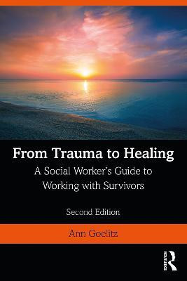 From Trauma to Healing(English, Electronic book text, Goelitz Ann)