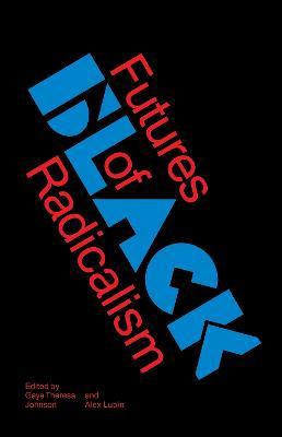 Futures of Black Radicalism(English, Paperback, unknown)