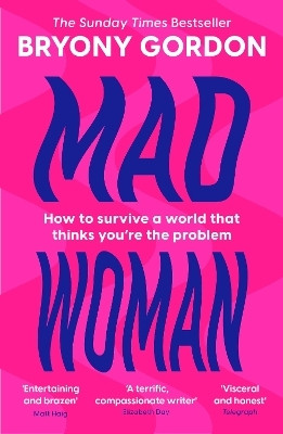 Mad Woman(English, Paperback, Gordon Bryony)