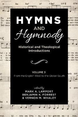 Hymns and Hymnody: Historical and Theological Introductions, Volume 3(English, Paperback, unknown)