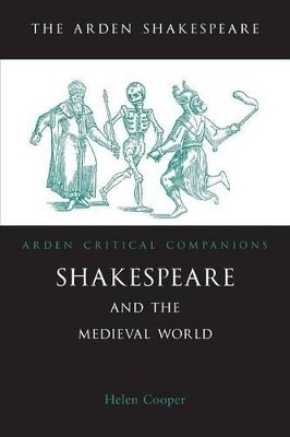 Shakespeare and the Medieval World(English, Hardcover, Cooper Helen)