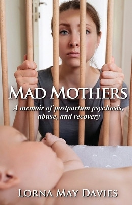 Mad Mothers(English, Paperback, Davies Lorna May)
