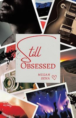Still Obsessed(English, Paperback, Sena Megan)