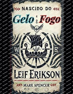 Nascido do Gelo e do Fogo(English, Paperback, Spencer Mark)
