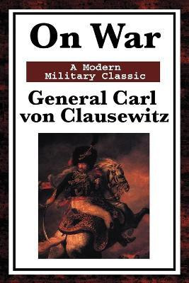 On War(English, Paperback, Von Clausewitz Carl)