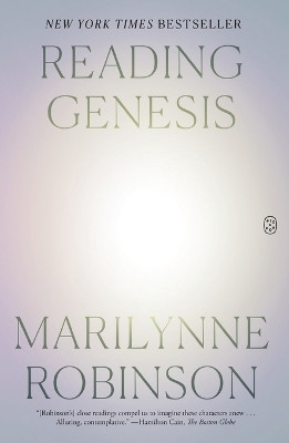 Reading Genesis(English, Paperback, Robinson Marilynne)