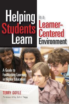 Helping Students Learn in a Learner-Centered Environment(English, Paperback, Doyle Terry)