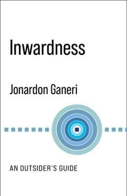 Inwardness(English, Paperback, Ganeri Jonardon)