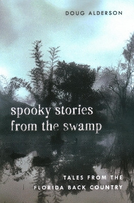 Spooky Stories from the Swamp(English, Paperback, Alderson Doug)