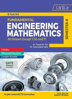 FUNDAMENTAL ENGINEERING MATHEMATICS-ALL STREAM EXCEPT CSE & IT-SEM-II(Paperback, Dr.T.K.Kar, Dr.S.Jana)