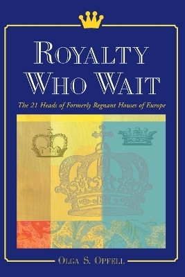 Royalty Who Wait(English, Paperback, Opfell Olga S.)