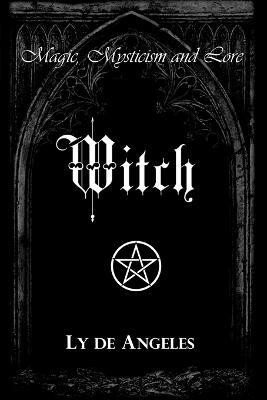 Witch(English, Paperback, De Angeles Ly)