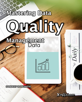 MASTERING DATA QUALITY MANAGEMENT(Paperback, Sandeep Rangineni)