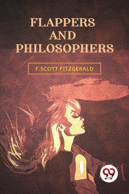 Flappers and Philosophers(English, Paperback, Fitzgerald F. Scott)