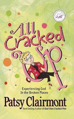 All Cracked Up(English, Paperback, Clairmont Patsy)