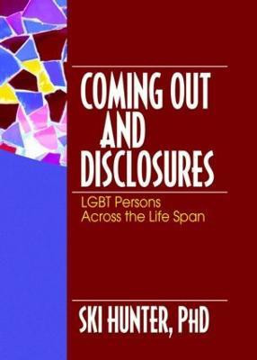 Coming Out and Disclosures(English, Paperback, Hunter Ski)