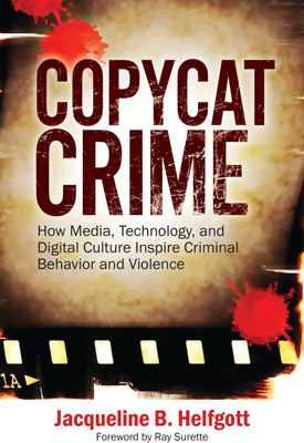 Copycat Crime(English, Hardcover, Helfgott Jacqueline B.)