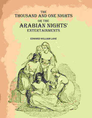 The Thousand and One Nights: The Arabian Nights' Entertainments(Paperback, Edward William Lane)
