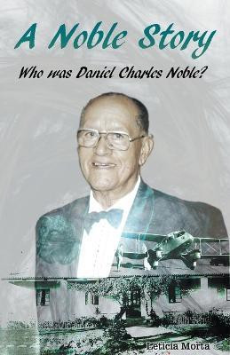 A Noble Story(English, Paperback, Morta Leticia)