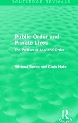 Public Order and Private Lives (Routledge Revivals)(English, Paperback, Brake Michael)