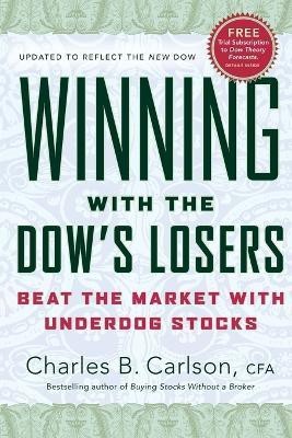 Winning with the Dow's Losers(English, Paperback, Carlson Charles B.)