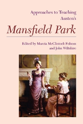 Approaches to Teaching Austen's Mansfield Park(English, Paperback, unknown)