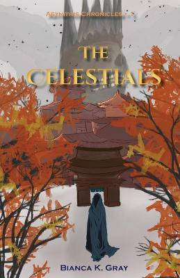 The Celestials(English, Paperback, Gray Bianca K)