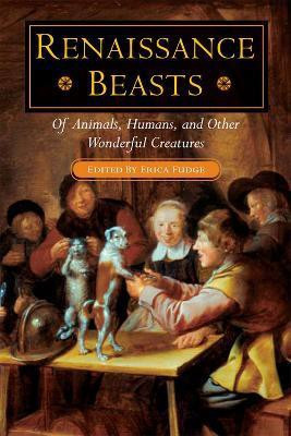 Renaissance Beasts(English, Electronic book text, unknown)