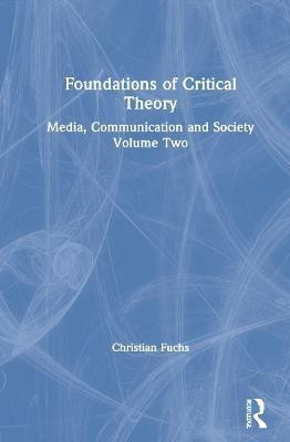 Foundations of Critical Theory(English, Hardcover, Fuchs Christian)
