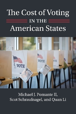The Cost of Voting in the American States(English, Paperback, Pomante Michael J.)
