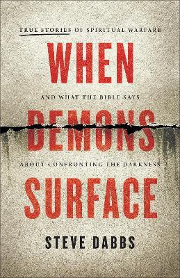 When Demons Surface(English, Paperback, Dabbs Steve)