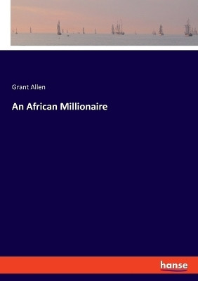 An African Millionaire(English, Paperback, Allen Grant)