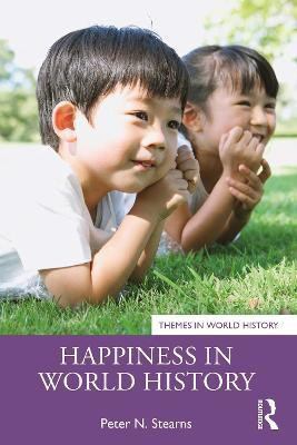 Happiness in World History(English, Electronic book text, Stearns Peter N.)
