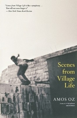 Scenes from Village Life(English, Paperback, Oz Amos Mr)