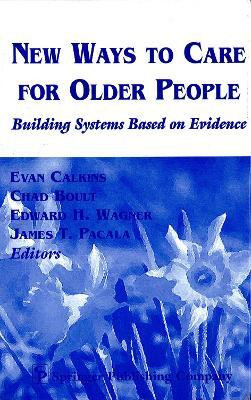 New Ways To Care For Older People: Building Systems Based On Evidence(English, Paperback, unknown)