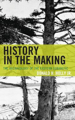 History in the Making(English, Electronic book text, Holly Jr. Donald H.)