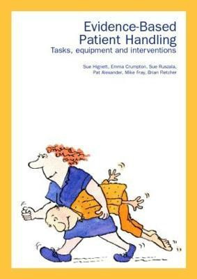 Evidence-Based Patient Handling(English, Paperback, Alexander Pat)