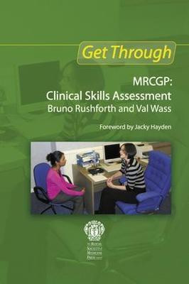 Get Through New MRCGP: Clinical Skills Assessment(English, Electronic book text, Rushforth Bruno)