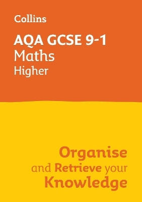 AQA GCSE 9-1 Maths Higher Organise and Retrieve Your Knowledge(English, Paperback, Collins GCSE)